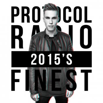 Nicky Romero Protocol Radio - 2015's Finest - Intro