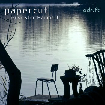 Papercut (GR) feat. kristin mainhart Adrift