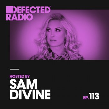 Defected Radio Episode 113 Intro - Mixed