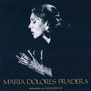María Dolores Pradera La Vaquílla
