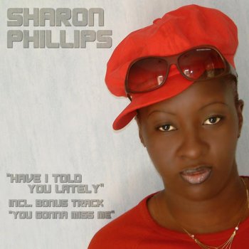 Sharon Phillips Have I Told You Lately (Frankie Patina Radio Edit)