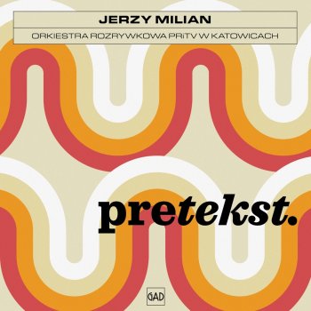 Jerzy Milian Trzy Cztery (feat. Orkiestra Rozrywkowa PRiTV w Katowicach)