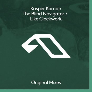 Kasper Koman The Blind Navigator - Extended Mix