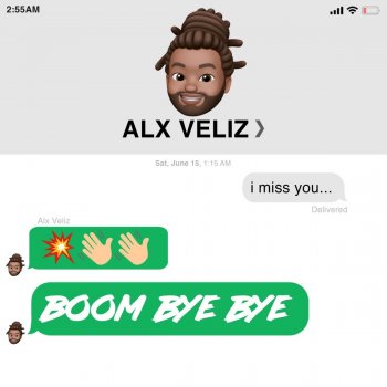 Alx Veliz Boom Bye Bye