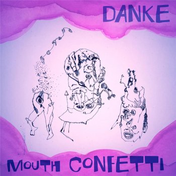 Danke Mouth Confetti