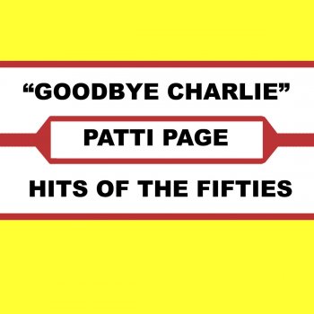 Patti Page Goodbye Charlie