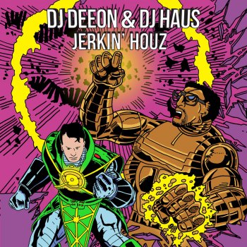 DJ Deeon feat. DJ Haus Jerkin' Houz