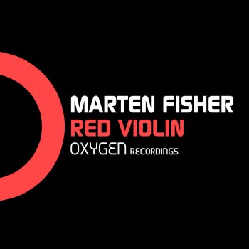 Marten Fisher Red Violin (Original Mix)