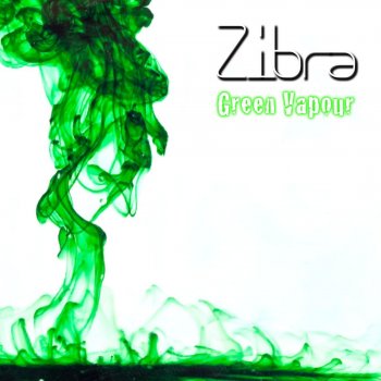 Zibra Green Vapour (Original Binaural 3D Space Mix)