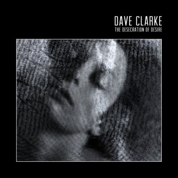 Dave Clarke feat. Gazelle Twin Cover Up My Eyes