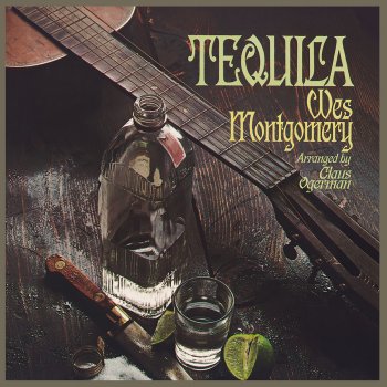 Wes Montgomery Tequila (Alternate Take)