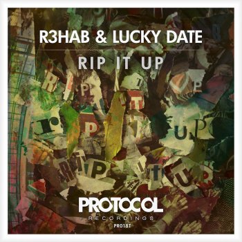 R3hab & Lucky Date Rip It Up