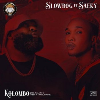 Slowdog Kolombo (feat. Saekey)