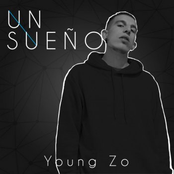 Young Zo feat. Free Stayla Un Sueño