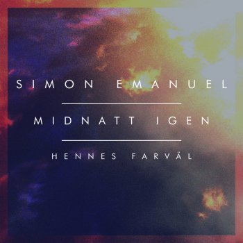 Simon Emanuel Midnatt Igen