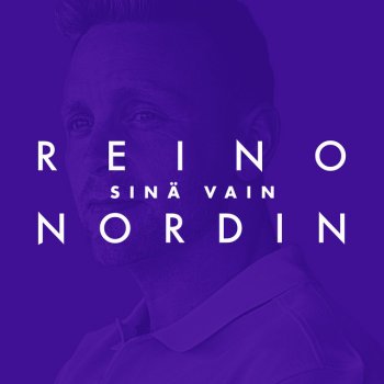 Reino Nordin Sinä vain (Vain elämää kausi 11)