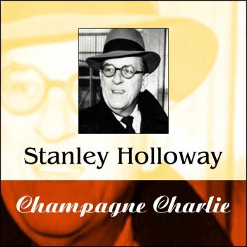 Stanley Holloway Champagne Charlie