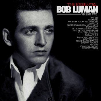 Bob Luman Let's Think About Living