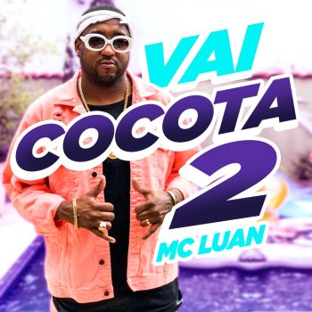 Mc Luan Vai Cocota 2