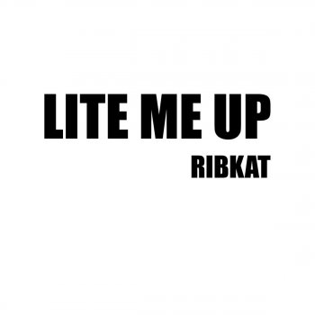 Ribkat Lite Me Up (As Featured in "Dance Showdown" Season 3)