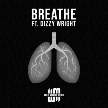 Luke Wiley Breathe (feat. Dizzy Wright)