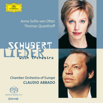 Franz Schubert, Anne Sofie von Otter, Chamber Orchestra of Europe & Claudio Abbado An Sylvia, D.891 (Op.106/4) - Orchestrated By Anonymus