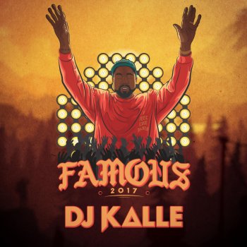 DJ Kalle feat. Olav Haust Famous