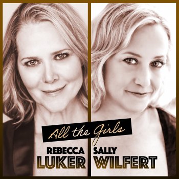 Rebecca Luker feat. Sally Wilfert Lovely Lies