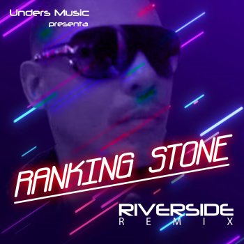 Ranking Stone Riverside (Remix)