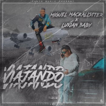 Luxian feat. Miguel Mackalister Viajando
