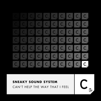 Sneaky Sound System Can't Help the Way That I Feel (Radio Edit)