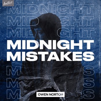 Owen Norton Midnight Mistakes