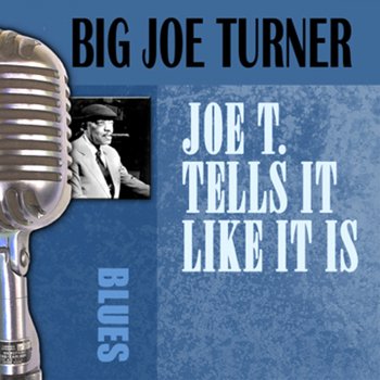 Big Joe Turner Roll 'Em Hawk