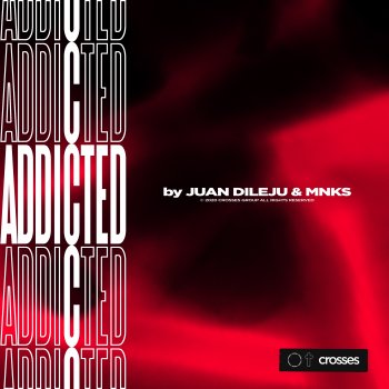 Juan Dileju feat. MNKS Music Addicted