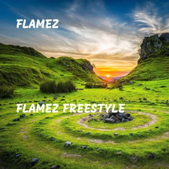 Flamez Flamez Freestyle