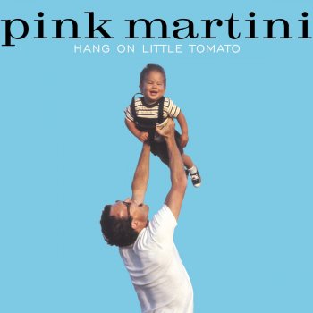 Pink Martini Autrefois