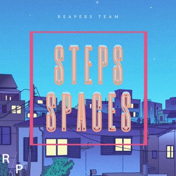 Reapers Team Steps Spaces (Japanese Version)