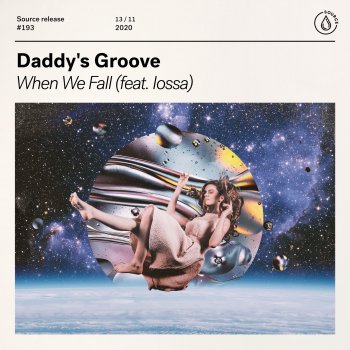 Daddy's Groove When We Fall (feat. Iossa) [Extended Mix]