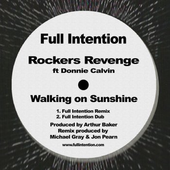 Rockers Revenge feat. Donnie Calvin Walking on Sunshine (Full Intention Dub)