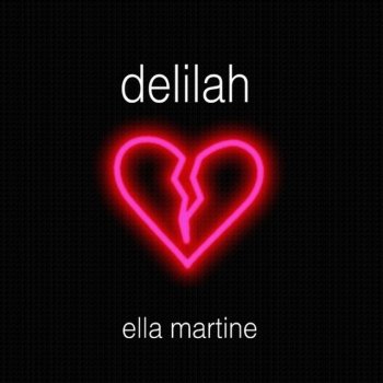 Ella Martine Delilah