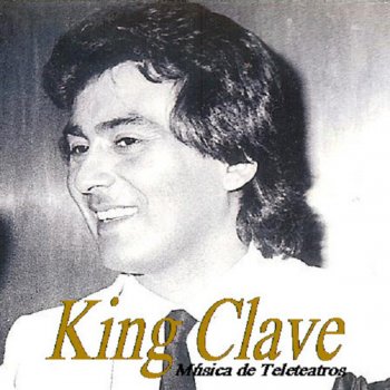 King Clave La Cuba que yo quisiera