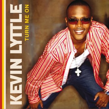 Kevin Lyttle Turn Me On (Lenny B. Edit)