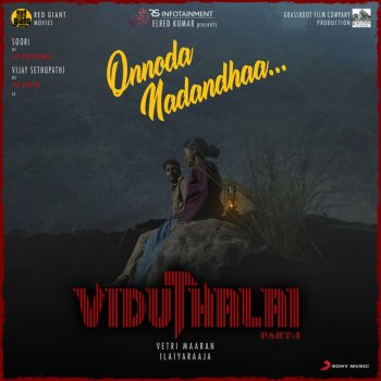 Ilaiyaraaja feat. Dhanush & Ananya Bhat Onnoda Nadandhaa (From "Viduthalai")