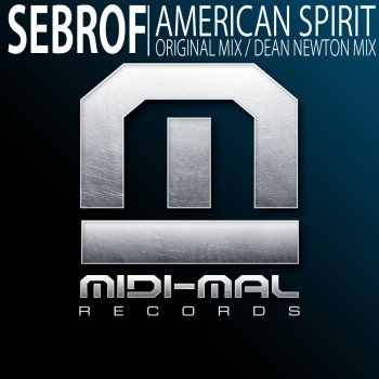 Sebrof American Spirit - Original Mix