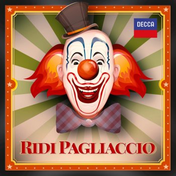 Ruggero Leoncavallo feat. Mario del Monaco, Orchestra dell'Accademia Nazionale di Santa Cecilia & Alberto Erede Pagliacci / Act 1: "Recitar!"