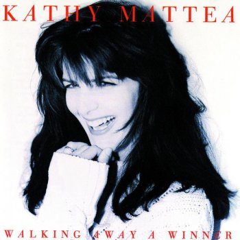Kathy Mattea Walking Away a Winner