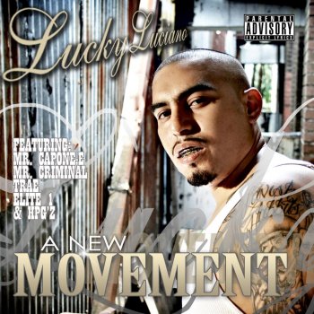 Lucky Luciano Keep It Movin - Feat. GT, Garza, Dat Boi T & Le