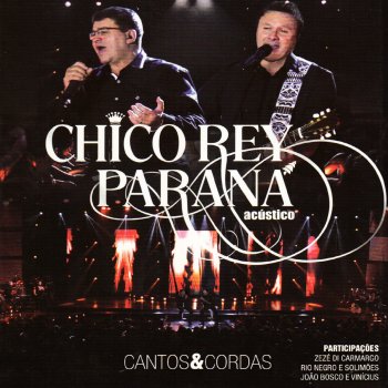Chico Rey & Paraná feat. ZeZé Di Camargo Saudade de Nós Dois (feat. Zezé Di Camargo)