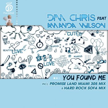 Dim Chris feat. Amanda Wilson You Found Me (Hard Rock Sofa Remix)