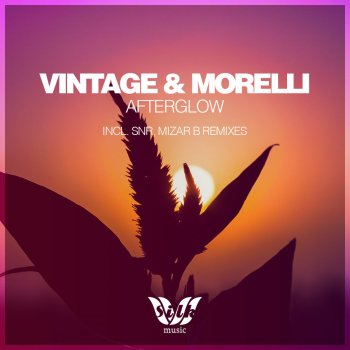 Vintage & Morelli Afterglow (Mizar B Remix)